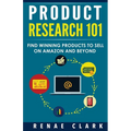 Product Research 101: Find Winning Products to Sell on Amazon and Beyond