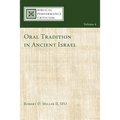 Oral Tradition in Ancient Israel