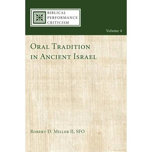 Oral Tradition in Ancient Israel