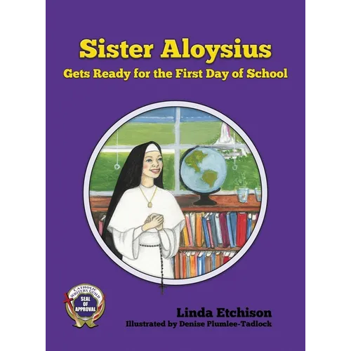 Sister Aloysius Gets Ready for the First Day of School