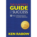 The Slacker's Guide To Success