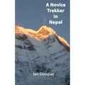 A Novice Trekker in Nepal