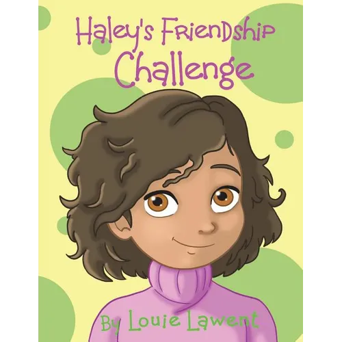 Haley's Friendship Challenge