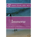 Immerse: A 52-Week Course in Resilient Living: A Commitment to Live With Intentionality, Deeper Presence, Contentment, and Kindness.
