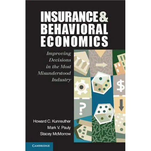 Insurance and Behavioral Economics