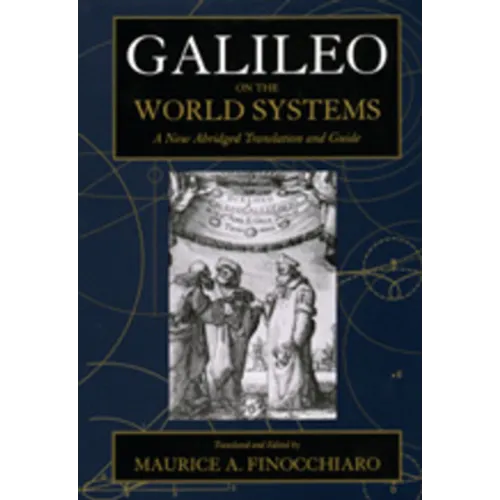 Galileo on the World Systems: A New Abridged Translation and Guide