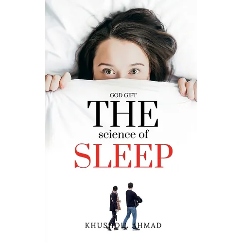 The Science of Sleep