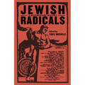Jewish Radicals: A Documentary Reader