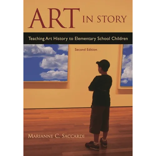 Art in Story: Teaching Art History to Elementary School Children