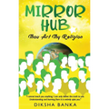 Mirror Hub - Thou Art Thy Religion