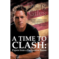 A Time to Clash: Papers from a Provocative Pastor