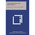 The Principles of Mechanics: Presented in a New Form (1899)