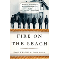 Fire on the Beach: Recovering the Lost Story of Richard Etheridge and the Pea Island Lifesavers