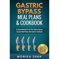 Gastric Bypass Meal Plans and Cookbook