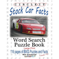 Circle It, Stock Car Facts, Word Search, Puzzle Book