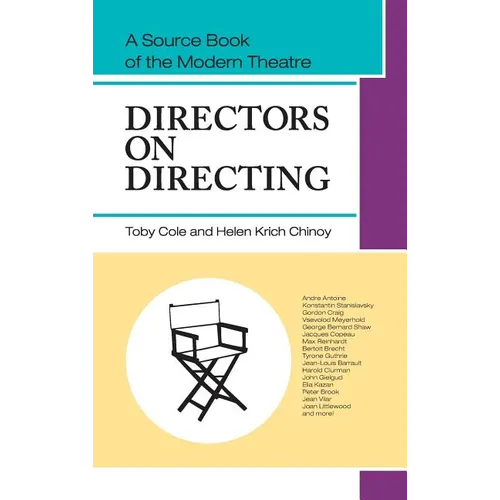 Directors on Directing: A Source Book of the Modern Theatre