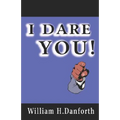 I Dare You!