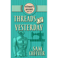 Threads of Yesterday