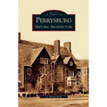Perrysburg: Historic Architecture