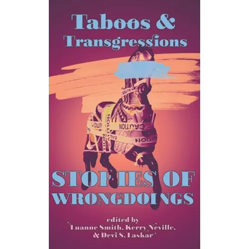 Taboos & Transgressions: Stories of Wrongdoings
