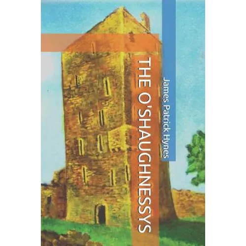 The O'Shaughnessys