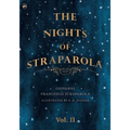 The Nights of Straparola - Vol II