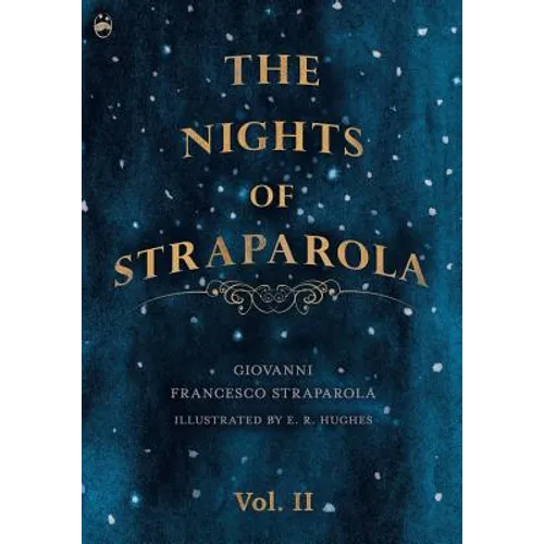 The Nights of Straparola - Vol II