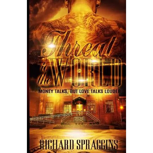Threat To The World