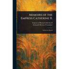 Memoirs of the Empress Catherine II. - Hardcover
