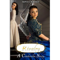 Rivalry - a Cinderella story (Fairy Tales Retold)