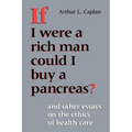 If I Were a Rich Man Could I Buy a Pancreas?