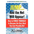 Jump... and the Net Will Appear!