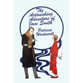 The Astonishing Adventure of Jane Smith