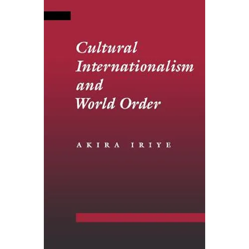 Cultural Internationalism and World Order