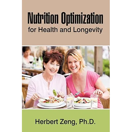 Nutrition Optimization for Health and Longevity