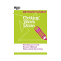 Getting Work Done (HBR 20-Minute Manager Series)