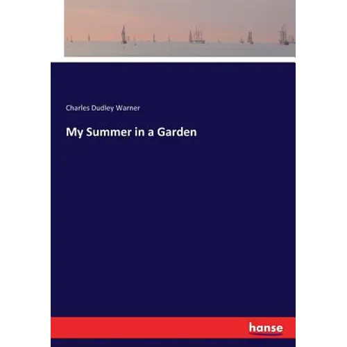 My Summer in a Garden