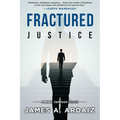 Fractured Justice