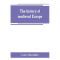 The history of medieval Europe