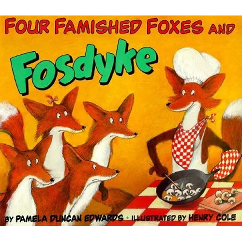 Four Famished Foxes and Fosdyke