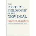 The Political Philosophy of the New Deal