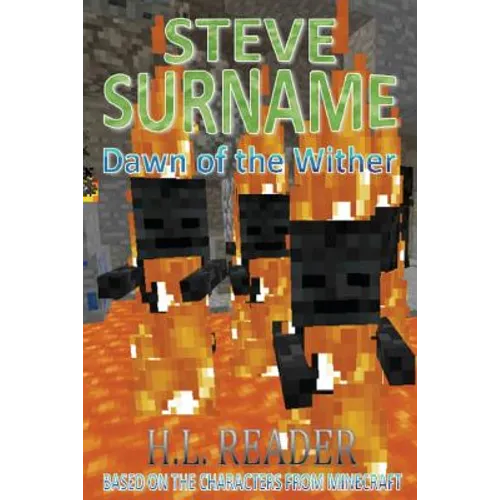Steve Surname: Dawn Of The Wither
