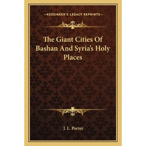 The Giant Cities Of Bashan And Syria's Holy Places