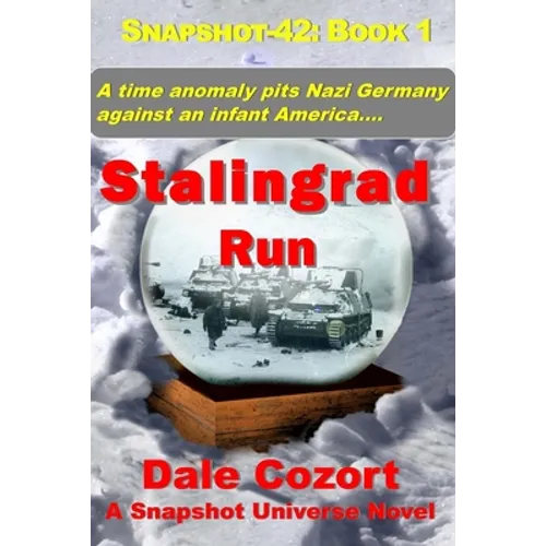 Snapshot-42: Stalingrad Run