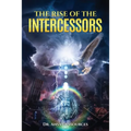 The Rise of the Intercessors