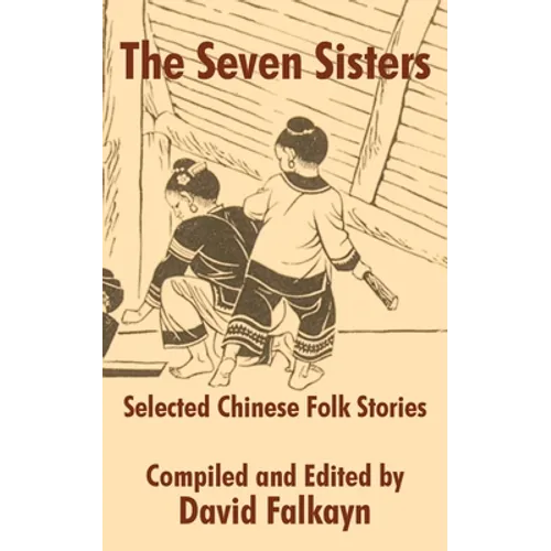 The Seven Sisters: Selected Chinese Folk Stories