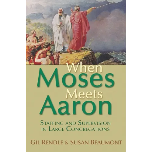 When Moses Meets Aaron: Staffing and Supervision in Large Congregations