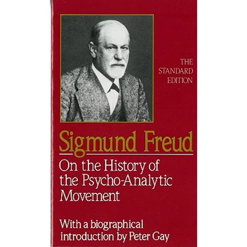 On the History of the Psychoanalytic Movement