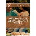 The Big Book of Homemade Mixes