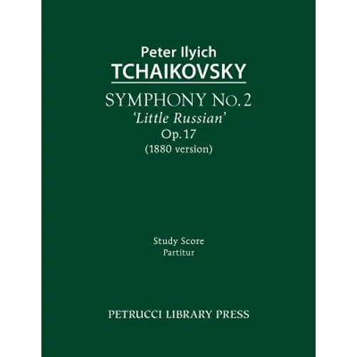 Symphony No.2 'Little Russian', Op.17: Study score